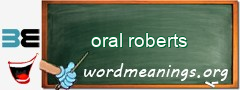 WordMeaning blackboard for oral roberts